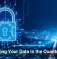 Protecting Your Data in the Quantum Age