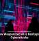 How Weaponized AI Is Reshaping Cyberattacks